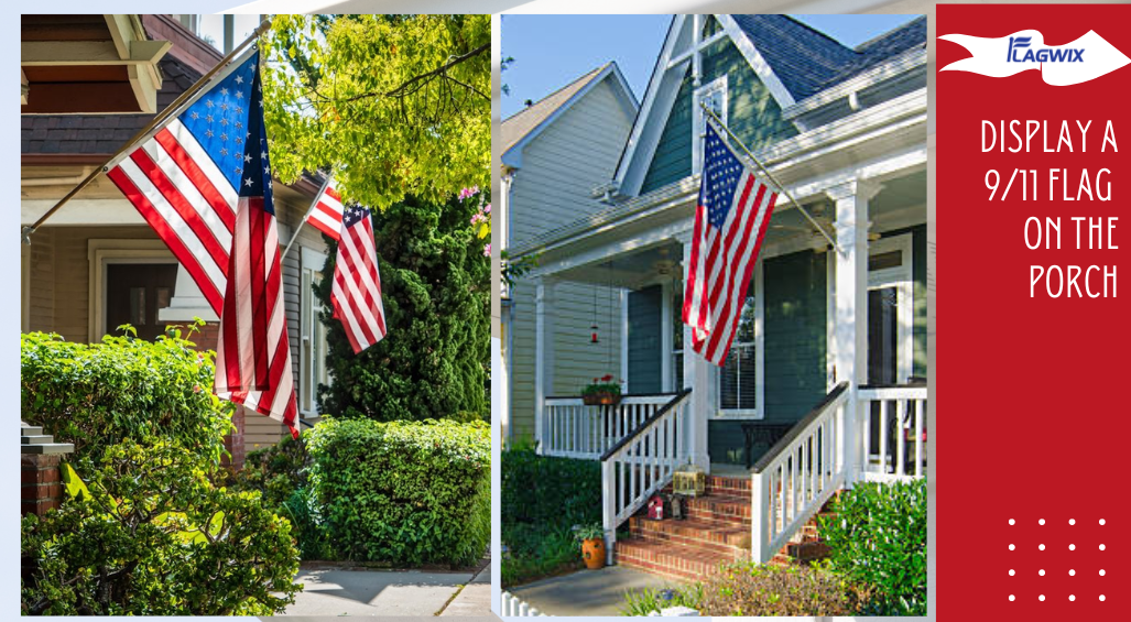 How To Display a 911 Flag At Home On the eaves