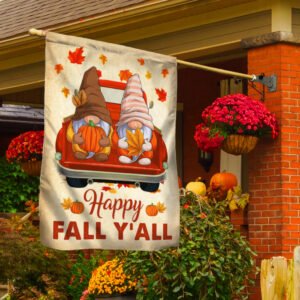 Happy Fall Y'all Gnomes Flag TQN424F