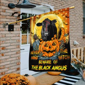 Halloween Black Angus Cattle Flag Never Mind The Witch Beware Of The Black Angus Flag MLN497F
