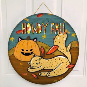 Cat Round Door Sign Happy Autumn Howdy Fall LNT514WD