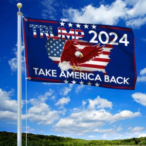 Trump 2024 Grommet Flag Take America Back TPT309GF