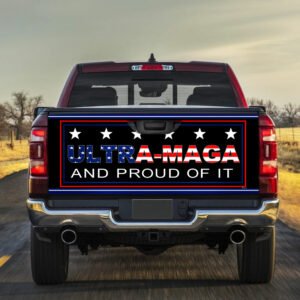 Ultra MAGA and Proud Of It 2nd Amendment Truck Tailgate Decal Sticker Wrap TQN147TD