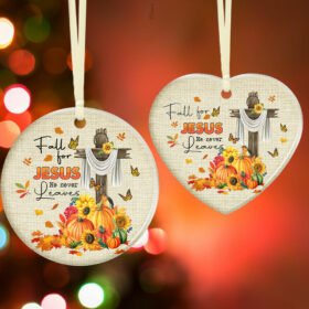 Fall Ornament Fall For Jesus He Never Leaves Thanksgiving Halloween Ceramic Ornament MLN445O