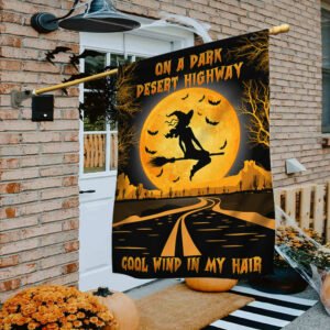 Witch Witchcraft Halloween Flag On A Dark Desert Highway Cool Wind In My Hair Flag MLN524F