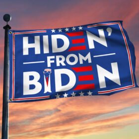 Hiden' From Biden Grommet Flag BNN658GF