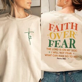 Faith Over Fear Sweatshirt TQN723SW