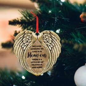There's a Little Bit of Heaven in Our Home 2 Layered Wooden Ornament BNN637O