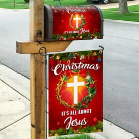 Christmas It's All About Jesus Garden Flag & Mailbox Cover TQN763MF