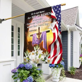 Easter Day Resurrection of Jesus Flag He Is Not Here For He Is Risen American Flag MLN1044F