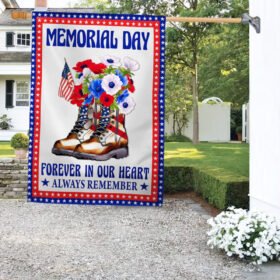 Memorial Day Veteran Boots Forever In Our Heart Always Remember Flag MLN1175F