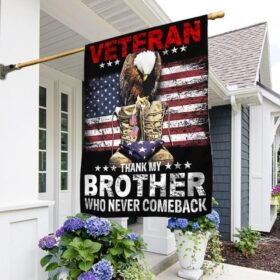 Veteran Memorial Day American Flag Thank My Brother Who Never Comeback MLN1320F