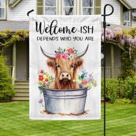 Highland Cow Flag Highland Cattle Welcome-ish Depends Who You Are TQN1266F