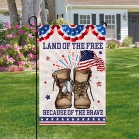 Land Of The Free Because Of The Brave Veteran Boots Independence Day Patriotic Flag MLN1418F
