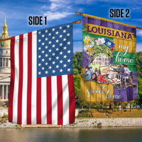 Louisiana My Home Sweet Home American Two-Sided Flag TPT828F