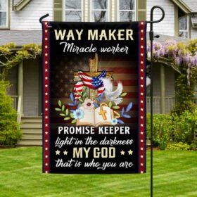 Christian Cross American Flag Way Maker Miracle Worker My God That Is Who You Are Flag MLN1570F
