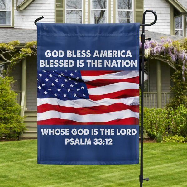 God Bless America Blessed Is The Nation Whose God Is The Lord Flag MLN1454F