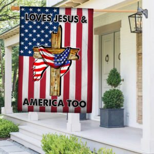 Loves Jesus And America Too Flag TQN1390F