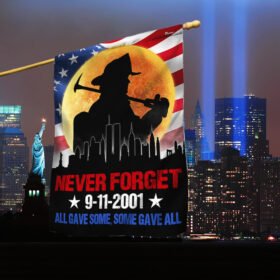 Patriot Day 911 Flag Never Forget September 11th Firefighters TQN1559F