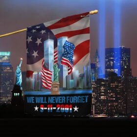 Patriot Day 911 We Will Never Never Forget Memorial Flag MLN1692F