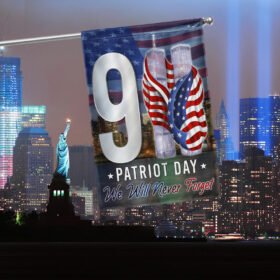Patriot Day 911 September 11 Never Forget 9/11 Flag TQN1530F