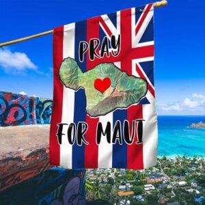 Pray For Maui Flag Maui Strong Support For Hawaii TQN1622F
