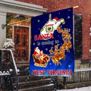 West Virginia Christmas Flag Santa Is Coming To West Virginia TQN1681Fv4