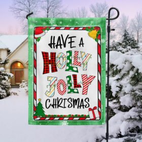 Have A Holly Jolly Christmas Flag TQN1857F