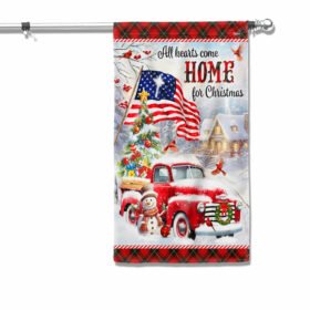 Red Truck Christmas Flag All Hearts Come Home For Christmas MLN1971F
