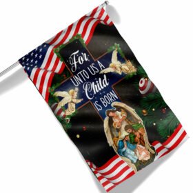 Nativity of Jesus Holy Night Christmas Christian Cross For Unto Us A Child Is Born Flag MLN2000F