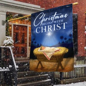 Christmas Begins With Christ Flag TQN1914F