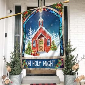 Christmas Church Oh Holy Night Flag TQN1894F