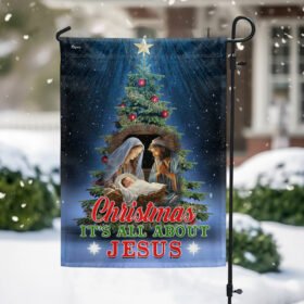 Christmas Tree Nativity O Holy Night Flag Christmas It's All About Jesus MLN2028F