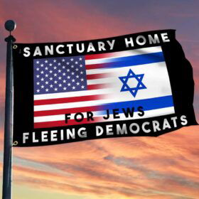 Sanctuary Home For Jews American Israel Flag TPT1386GF