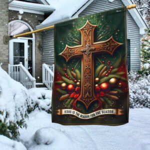 Jesus Is The Reason For The Season Christmas Flag TQN2111F