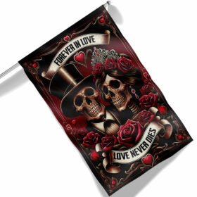 Skull Valentine Day Forever In Love Love Never Dies Flag MLN2391F