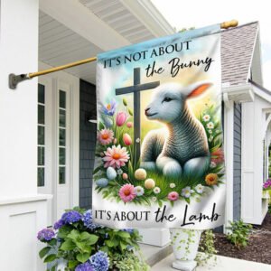 FLAGWIX  Easter Lamb Jesus Cross Flag It's Not About The Bunny It's About The Lamb MLN2475F