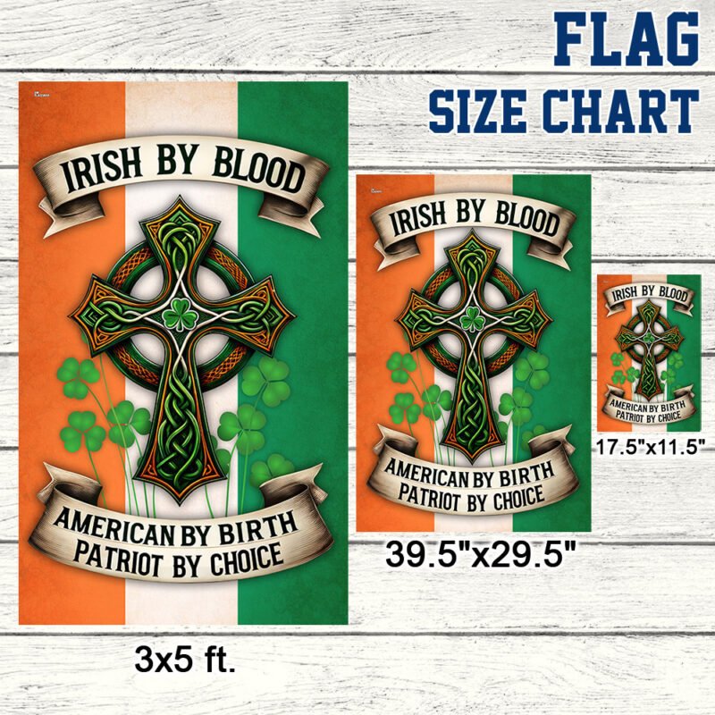 Irish Celtic Cross Flag Irish By Blood American By Birth Patriot By Choice Flag MLN2377F