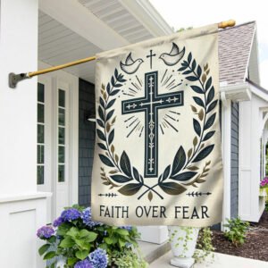 FLAGWIX  Faith Over Fear Christian Flag TQN2404F