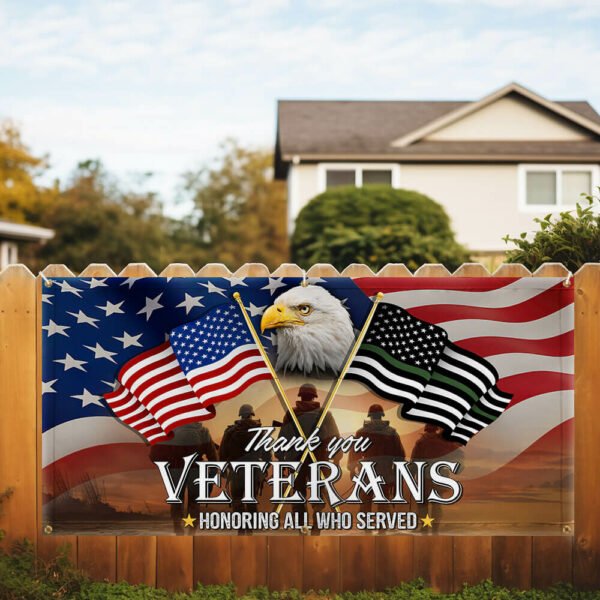 Thank You Veterans, American Eagle Memorial Veteran Fence Banner TPT1643FB