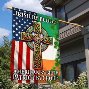 FLAGWIX  Irish Flag Irish By Blood American By Birth Patriot By Choice Flag MLN2581F