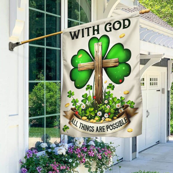 Irish St Patricks Day Shamrock With God All Things Are Possible Flag TQN2582F