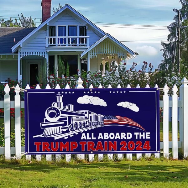 Trump 2024 All Board The Trump Train 2024 Fence Banner TQN2720FB