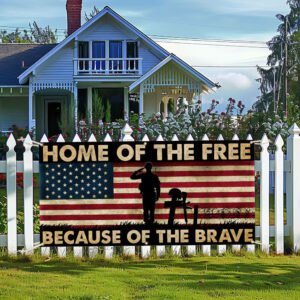 Memorial Day Veterans Home Of The Free Because Of The Brave Fence Banner TQN2717FB