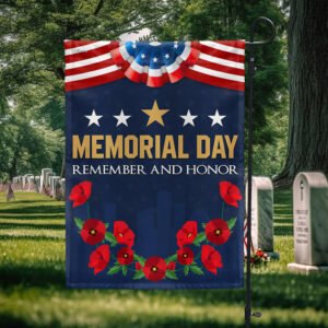 Memorial Day Remember And Honor Flag TQN2949F