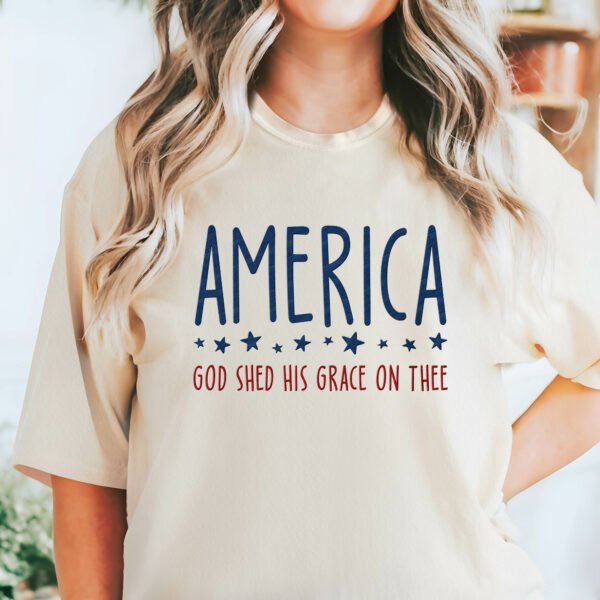 America God Shed His Grace On Thee Embroidered T-Shirt TQN3167TS