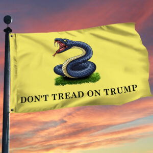 Don't Tread On Trump Grommet Flag TQN31200GF