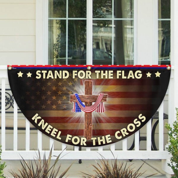 Stand For The Flag Kneel For The Cross Patriotic Non-pleated Fan Flag TQN3157FL