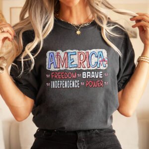 Gifts For 4th of July, America Freedom Brave Independence Power T-Shirt VTM109TS