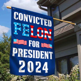 Trump Flag I'm Voting For The Convicted Felon 47 Trump 2024 Flag MLN3277F