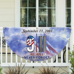 911 Patriot Day Never Forget September 11th Twin Towers 9/11 Non-Pleated Fan Flag TQN3322FL